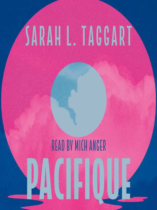 Title details for Pacifique by Sarah L. Taggart - Available